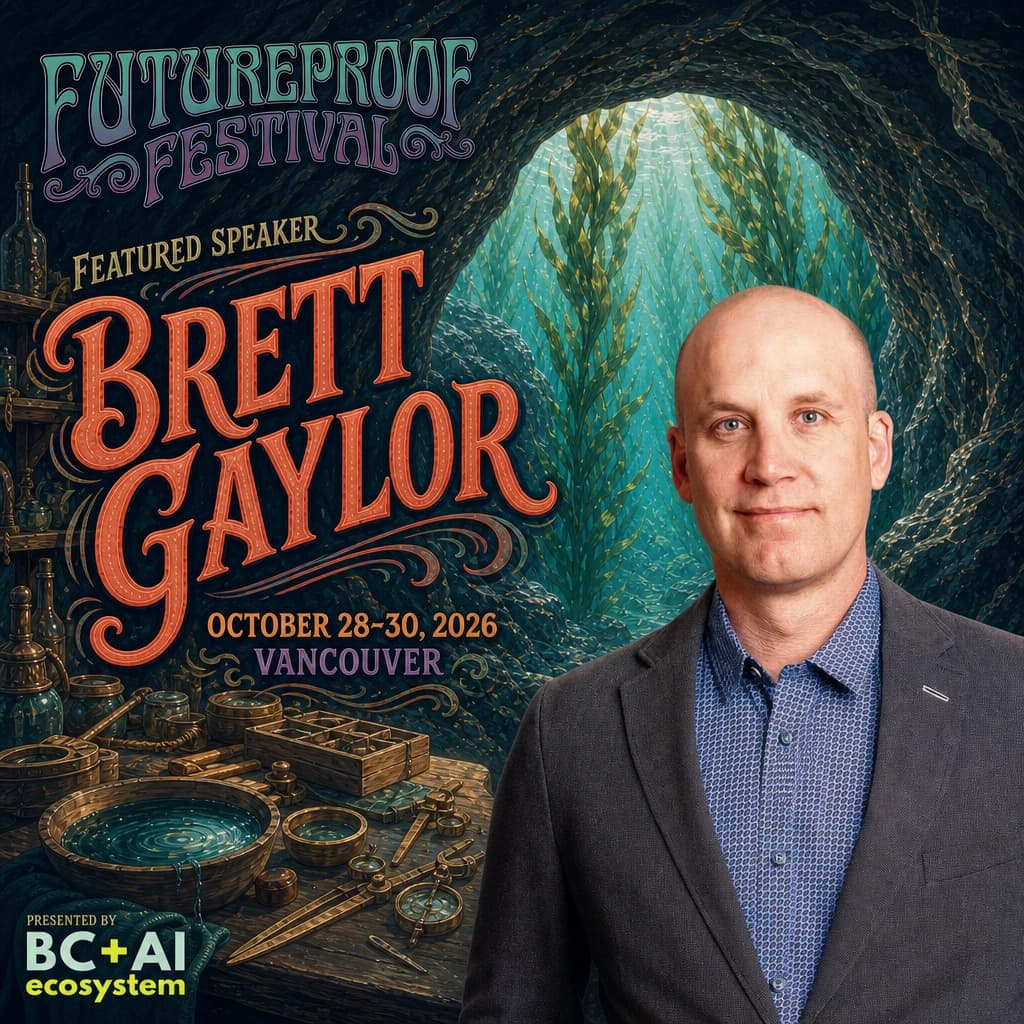 Futureproof Festival featured speaker square for Brett Gaylor beside a cave workshop whose rock arch opens onto a luminous kelp forest, with the BC + AI ecosystem presenter mark.
