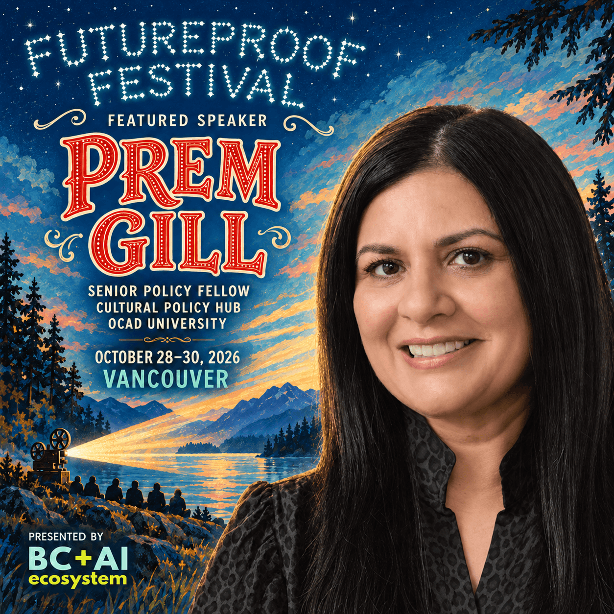 Futureproof Festival featured-speaker artwork with Prem Gill in full colour, warm public light across a coastal landscape, and the Futureproof constellation and BC + AI marks.